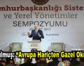 Kurtulmuş: “Avrupa hariçten gazel okuyor”