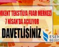 Tesktilya Fuar Merkezi açılıyor