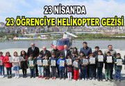 23 Nisan Ulusal Egemenlik ve Çocuk Bayramı’nda Bağcılar’da 23 öğrenci helikopter