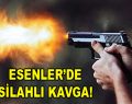 Esenler’de silahlı kavgada 1 vatandaş hayatını kaybetti