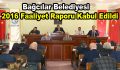 Bağcılar Belediyesi 2016 Faaliyet Raporu kabul edildi