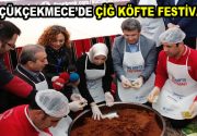 KÜÇÜKÇEKMECE’DE ÇİĞ KÖFTE FESTİVALİ Küçükçekmece Belediyesi tarafından 15 Temmuz Şeref