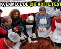 KÜÇÜKÇEKMECE’DE ÇİĞ KÖFTE FESTİVALİ