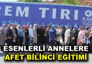 Esenler’de annelere ESKAT tarfından afet bilinci eğitimi verildi. Esenler Belediyesi