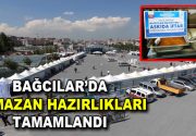 Bağcılar’da Ramazan hazırlıkları tamamlandı Bağcılar’da Ramazan ayı boyunca her gün