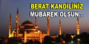 Berat Kandiliniz Mübarek Olsun…