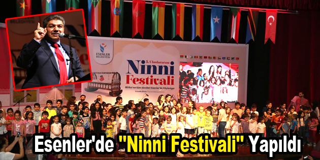 Esenler’de ”Ninni Festivali” yapıldı