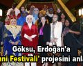 Göksu, Erdoğan’a ‘Ninni Festivali’ projesini anlattı