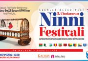 Esenler Belediyesi tarafından dünyada bir ilk olan Ninni Festivali, bu