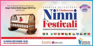 Esenler’de ”3. Uluslararası Ninni Festivali”