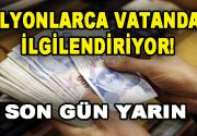 Milyonlarca vatandaşı yakından ilgilendiren vergi borcunu yapılandırmasında son gün yarın.