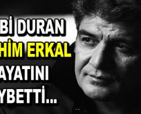 Beyin ölümü gerçekleşen İbrahim Erkal hayatını kaybetti