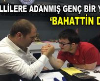 Engellilere adanmış genç bir yürek, ‘BAHATTİN DEMİR’