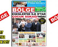 BÖLGE GAZETESİ 162. ”HAZİRAN-2017” SAYISI ÇIKTI