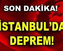 Son Dakika: İstanbul’da Deprem!