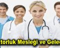 Doktorluk Mesleği ve Geleceği