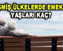 Ülke Ülke Emeklilik Yaşları Belirlendi