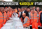 Küçükçekmece’de mahalle iftarları devam ediyor. Ramazan’ın birlik beraberliği için kurulan