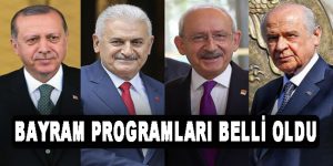 Liderlerin Bayram Programı Belli Oldu