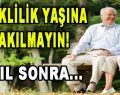 Emeklilik yaşına takılmayın! 5 Yıl sonra…