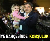 Belediye bahçesinde komşuluk iftarı