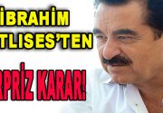 Ünlü sanatçı İbrahim Tatlıses’ten sürpriz karar! Tatlıses, sosyal medya hesabından