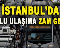 İstanbul’da Toplu Ulaşıma Zam Geldi!