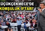 Küçükçekmece’de Ramazan ayı boyunca devam eden komşuluk iftarları devam ediyor.