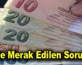 İşte merak edilen sorular