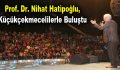 Nihat Hatipoğlu, Küçükçekmecelilerle buluştu