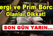 Vergi Borcu Yapılandırmada son gün 30 Haziran… 27 Mayıs Resmi