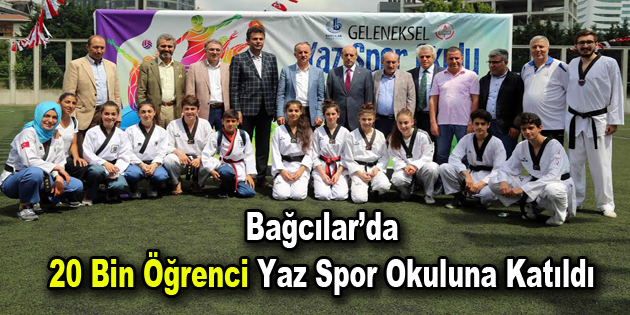 Bağcılar’da 20 bin öğrenci Yaz Spor Okuluna katıldı