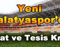 Yeni Malatyaspor’da Stat ve Tesis Krizi