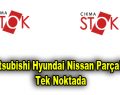 Mitsubishi Hyundai Nissan Parçaları Tek Noktada