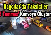 Bağcılar Belediyesi ’10 Temmuz Dünya Taksiciler Dünü’ olması sebebiyle düzenlediği