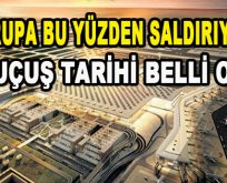 Avrupa Bu yüzden Saldırıyor…İlk Uçuş Tarihi Belli Oldu