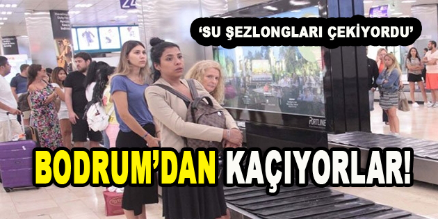 Deprem sonrası Bodrum’dan Kaçıyorlar!