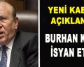 Yeni Kabine Açıklandı, Burhan Kuzu İsyan Etti!