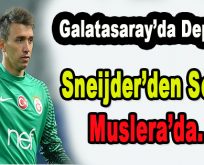 G.Saray’da Deprem! Sneijder’den Sonra Muslera’da…