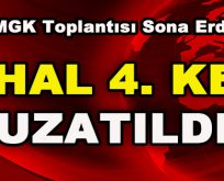 OHAL 4. Kez Uzatıldı