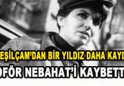 Şoför Nebahat olarak tanınan Sezer Sezin hayatını kaybetti. Ünlü ses
