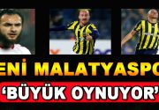 Süper Ligin yeni takımlarından Yeni Malatyaspor, Ligdeki ilk sezonuna damga