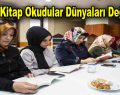 “Bir kitap okudular dünyaları değişti”