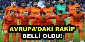 Medipol Başakşehir’in Şampiyonlar Ligi’ndeki rakibi belli oldu