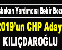 Bozdağ: 2019’un CHP Adayı Kılıçdaroğlu