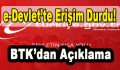 e-Devlet’te Erişim Durdu! BTK’dan Açıklama