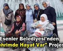 Esenler Belediyesi’nden ”Şehrimde Hayat Var” projesi