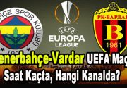 Temsilcimiz Fenerbahçe Vardar maçı ile yarın sahasında kritik bir mücadeleye