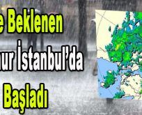 Ve Beklenen Yağmur İstanbul’da Başladı