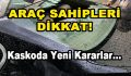 Araç Sahipleri Dikkat! Kaskoda Yeni Kararlar…